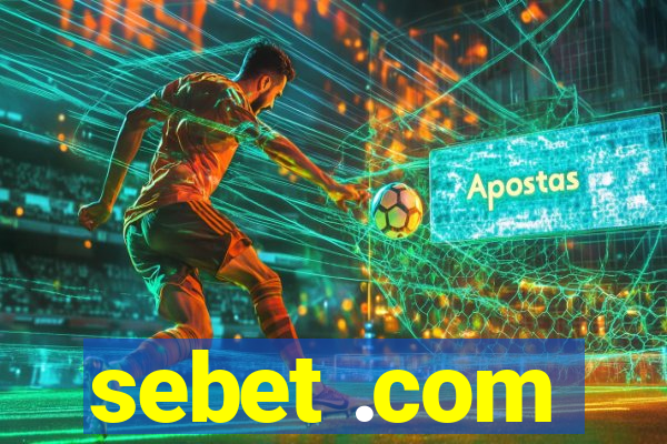 sebet .com